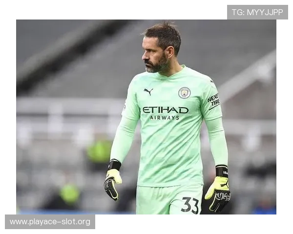 卡森离队后曼城欲引进切尔西门将贝蒂内利补强第三门将位置阵容深度 卡森离队后曼城欲引进切尔西门将贝蒂内利补强第三门将位置阵容深度